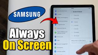 How to Make Samsung Galaxy Tablet Screen Never TURN OFF