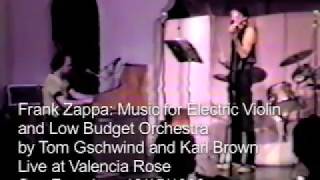 Music for Electric Violin and Low Budget Orchestra - Frank Zappa perf. by Tom Gschwind &amp; Karl Brown