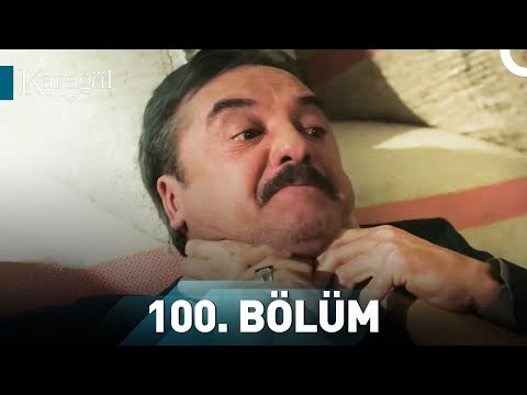 Karagül 100. Bölüm