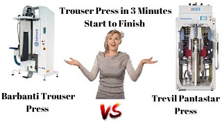 Press Trouser in 3 Minutes - Barbanti vs Trevil - Demonstration…