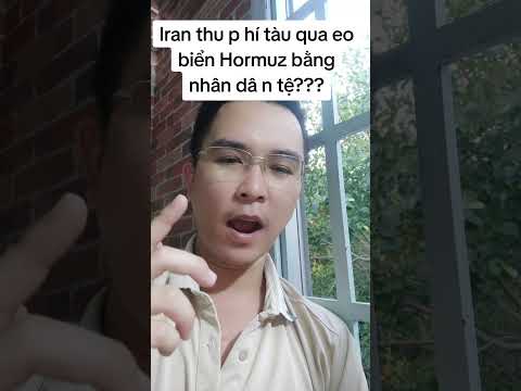 Iran thu phí tàu qua eo biển Hormuz bằng nhân dân tệ???#usa🇺🇸 #china #iran🇮🇷