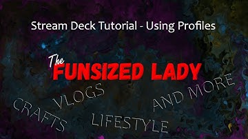 Stream Deck Tutorial   Profiles