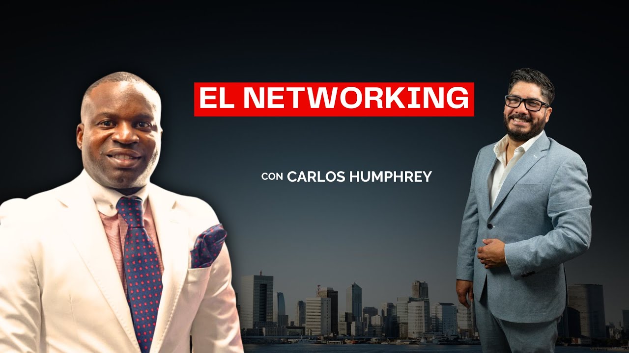 Como hacer networking de manera correcta | Carlos Humphrey & Richard Taty