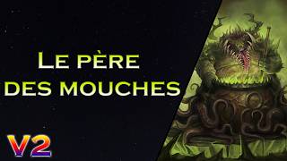 Le père des mouches «Warhammer40K inspiration »