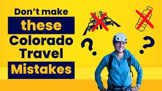 What Local's Want You to Know Before Visiting Colorado