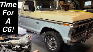 1976 F100 transmission C4 to C6 upgrade.