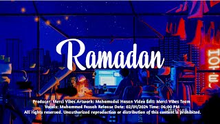 Ramadan Slowed & Reverb Nasheed | Merci Vibes
