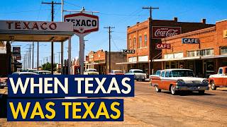 What Texas Looked Like Before Everything Changed