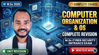 Computer Organization &amp; Operating System Complete Revision | M.Sc Cyber Security Entrance Exam