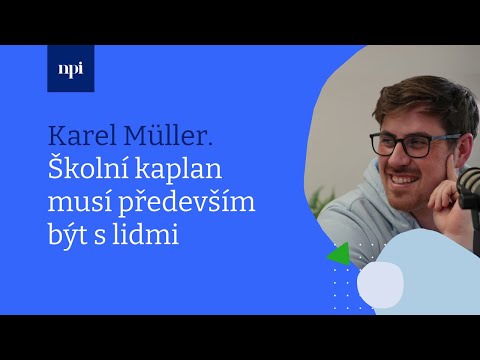 Karel Müller v podcastu Škola pomáhá