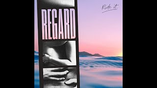 Regard - Ride It