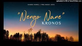 Kronos - Nengo Nane (PNG Music 2023)