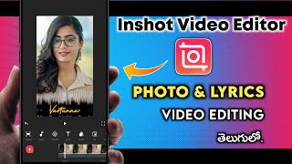 Inshot video editor telugu | Photo lyrics video editing | inshot lyrics editing screenshot 2