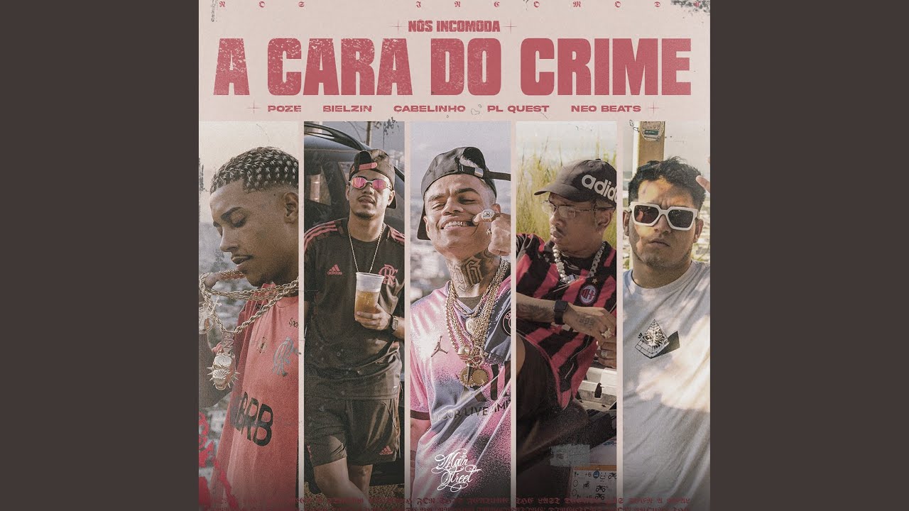 A Cara do Crime (Nós Incomoda)