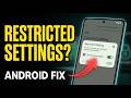 Fix Restricted Settings on Android in 2026 | Step-by-Step Guide
