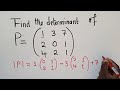 Determinant of a 3 by 3 Matrix