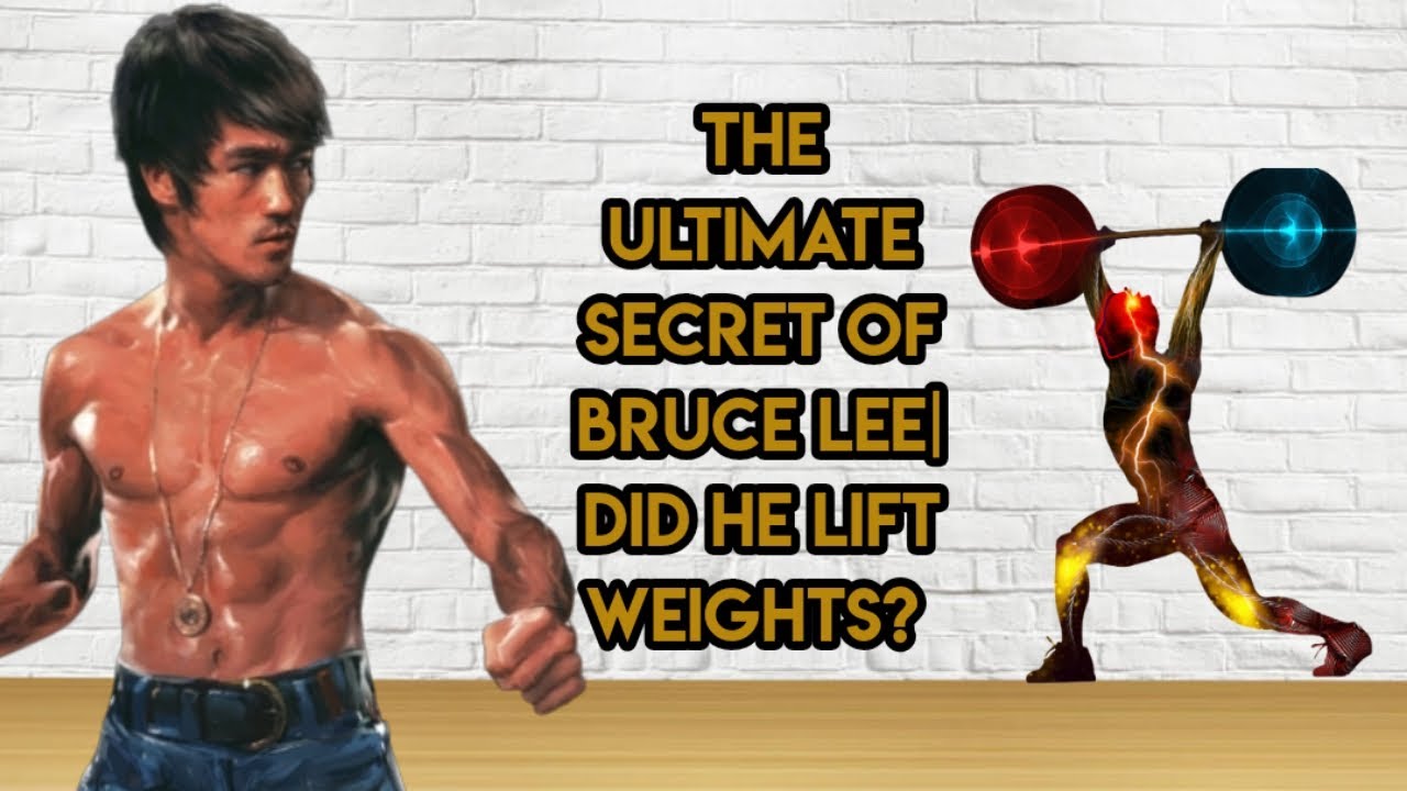 The ultimate secret of bruce lee | did he lift weights ? - YouTube
