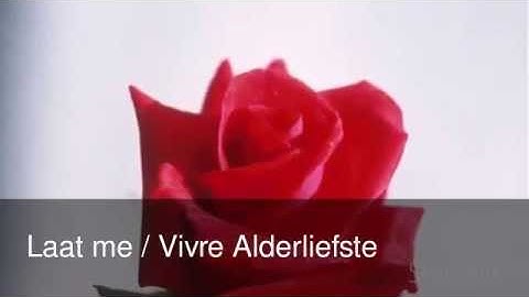 Laat Me / Vivre (lange versie) - Alderliefste met Ramses Shaffy en Liesbeth List Paul de Leeuw