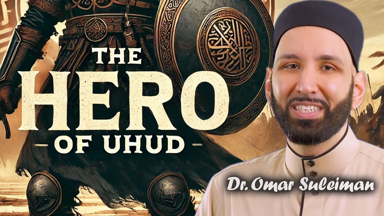 The Hero of Uhud: Abu Ubaydah Ibn Al Jarrah (RA) | Dr. Omar Suleiman