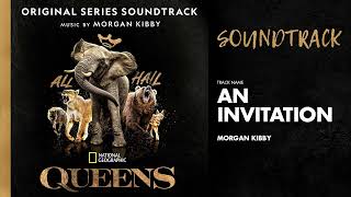 An Invitation 📀 Queens (Original Series Soundtrack) | Morgan Kibby