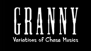 Granny | All Chase Music Variations