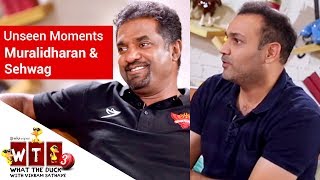 What The Duck 3 | Unseen Moments | Sehwag &amp; Murali | WTD | Viu India