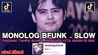 Download Lagu DJ MONOLOG BFUNK TIKTOK || PADAMU TANPA SEMUANYA MENGAPA KITA MASIH DI SINI SLOW VIRAL TIKTOK MP3 Download Lagu DJ MONOLOG BFUNK TIKTOK || PADAMU TANPA SEMUANYA MENGAPA KITA MASIH DI SINI SLOW VIRAL TIKTOK MP3