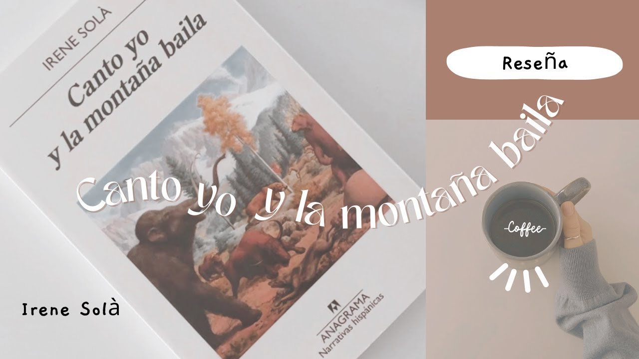  Canto yo y la montaña baila (Spanish Edition