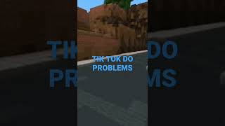 Tik Tok Do Problems