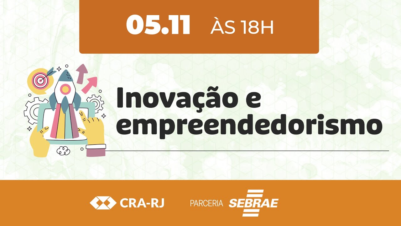 Palestra: Inovação e empreendedorismo