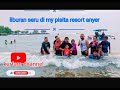 My pisita resort with kurfam channel