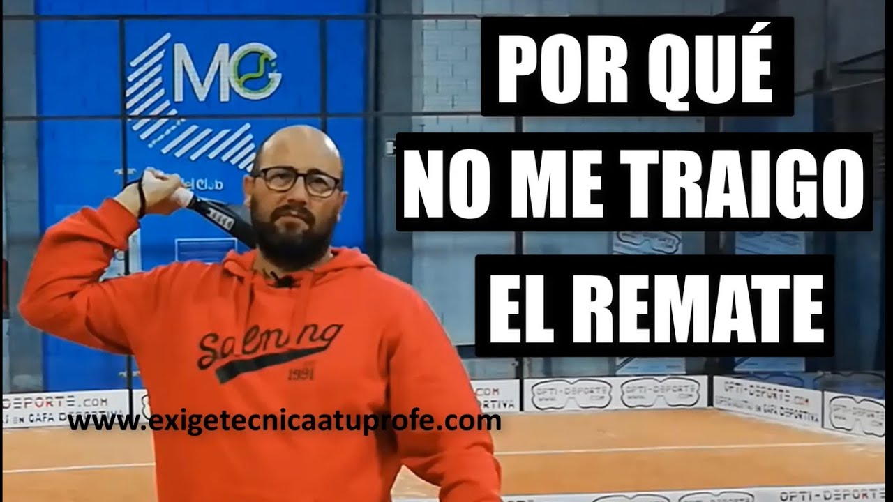 TUTORIAL de PÁDEL -  Por qué NO me TRAIGO El REMATE - [ERRORES COMUNES]