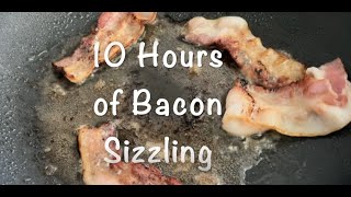 10 hours of Uninterrupted Bacon Popping - Sizzling "Sleep Sounds" ASMR Cooking screenshot 3