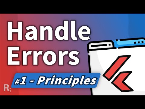 Proper Error Handling in Flutter &amp; Dart (#1 - Principles)