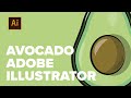 Design an Avocado: Adobe Illustrator Tutorial