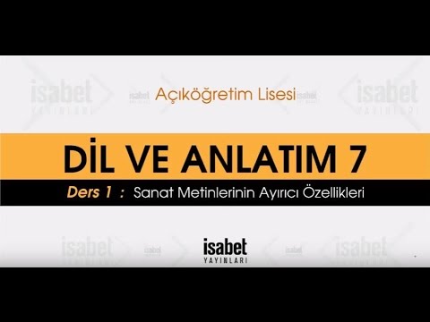 AÖ 12. Sınıf Dil ve Anlatım 7 – Ders 1 –  Sanat Metinlerinin Ayırıcı Özellikleri