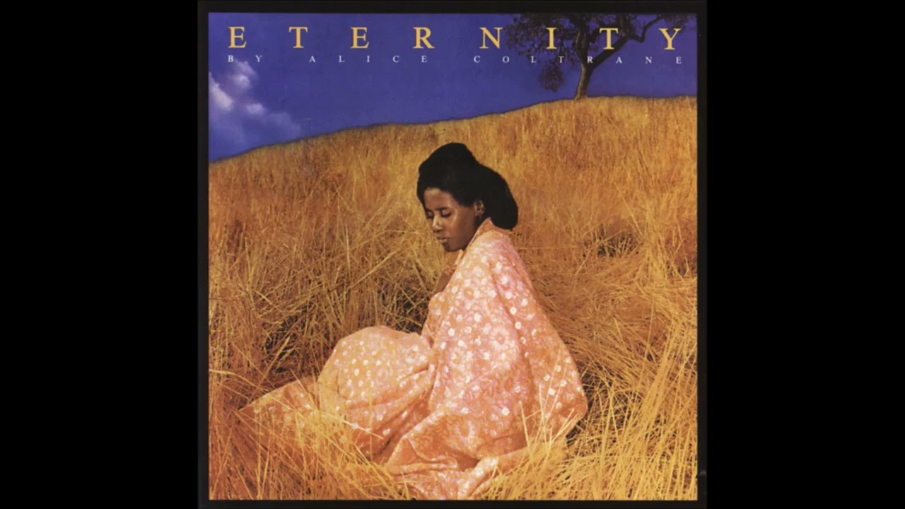 Alice Coltrane (1976) Eternity - YouTube