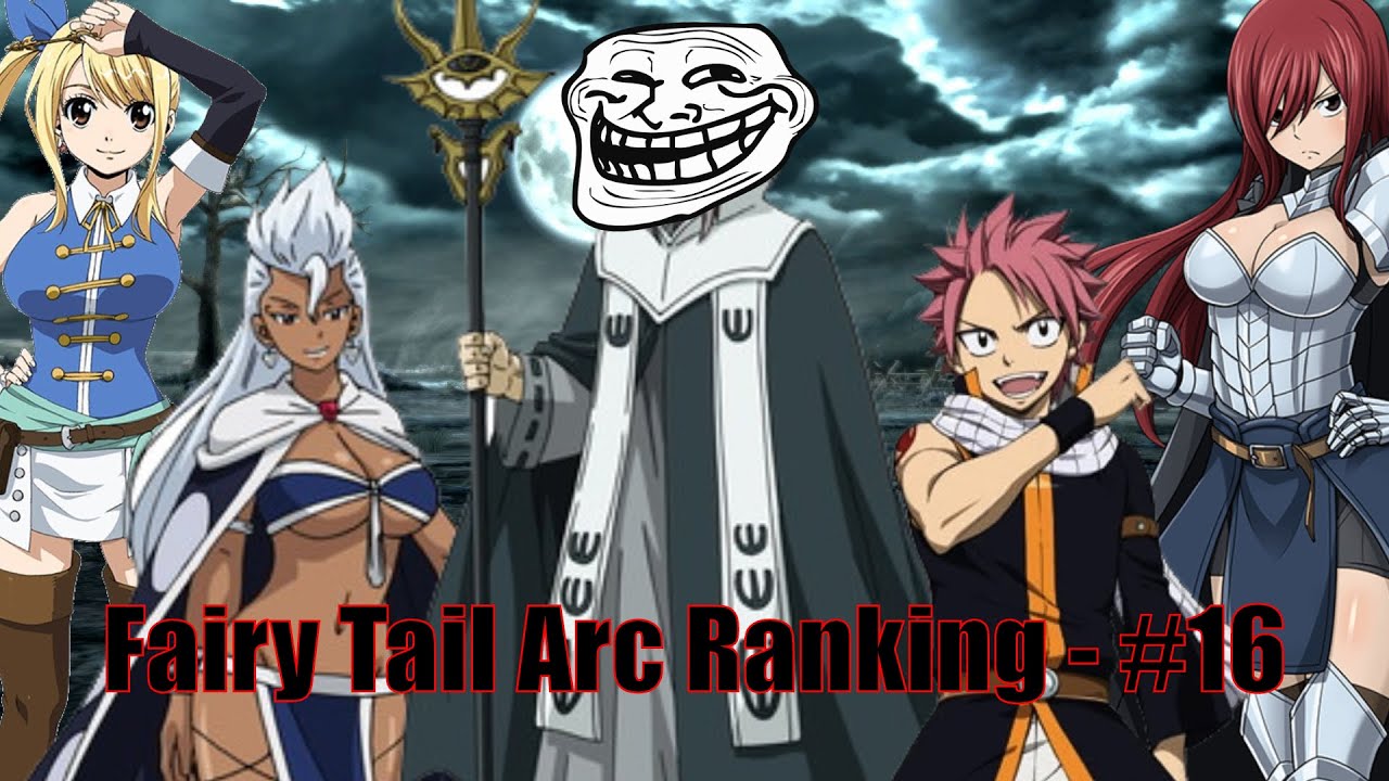 Ranking All Fairy Tail Arcs From Worst to Best - #14