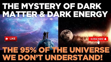 Dark Matter & Dark Energy: The Invisible Forces Controlling the Universe! | SciFi