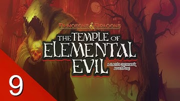 The Moat House Massacre - The Temple of Elemental Evil - Let