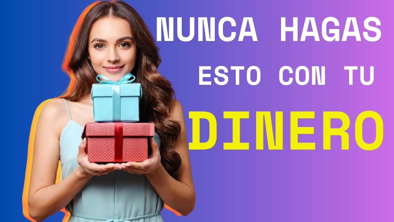 🛑 30 Cosas que NUNCA Debes Hacer con tu DINERO - YouTube