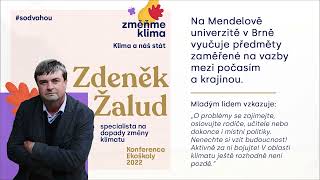 Dopady změny klimatu v ČR - Zdeněk Žalud (Změňme klima 2022)