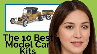 👉 The 10 Best Model Car Kits 2025  (Review Guide)