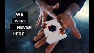 WE WERE NEVER HERE by Dimitri & Ladislas | Performance Video | Cardistry Touch