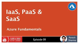 Cloud Computing Paradigms-IaaS, PaaS and SaaS-Episode 09