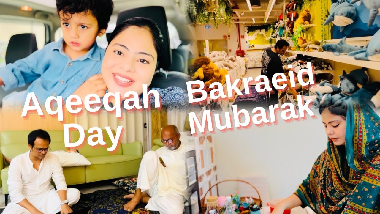 Aqeeqah’s Gifts 🎁 For Haider👶| Eid-Al-Adha Ki Taiyaari & Mubarakbad | #vlog