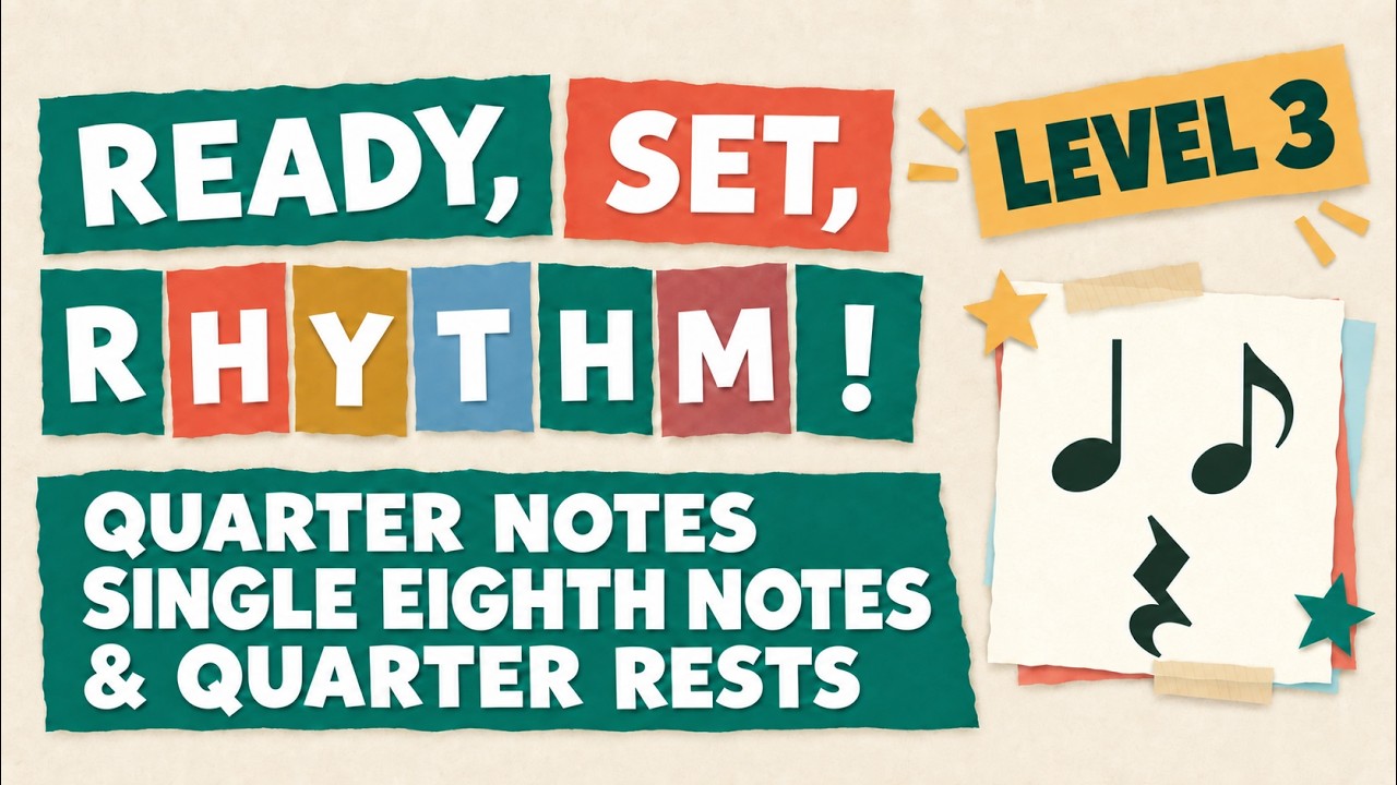 Ready, Set, Rhythm! | Level 3: Quarter Notes, Single Eighth Notes ...