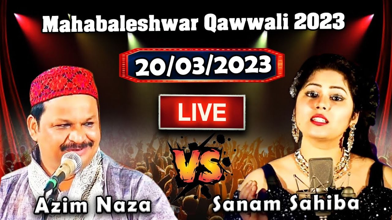 Mahabaleshwar Qawwali 2023 Azim Naza + Sanam Sahiba Live Qawwali