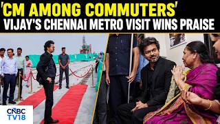 Tamil Nadu CM Vijay Travels On Chennai Metro | Reviews Phase II Project & Meets Commuters | N18V