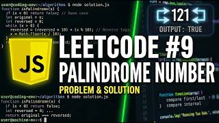 Palindrome Number - LeetCode 9 - JavaScript Solution